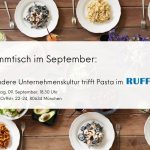September- Stammtisch: Besondere Unternehmenskultur trifft Pasta!