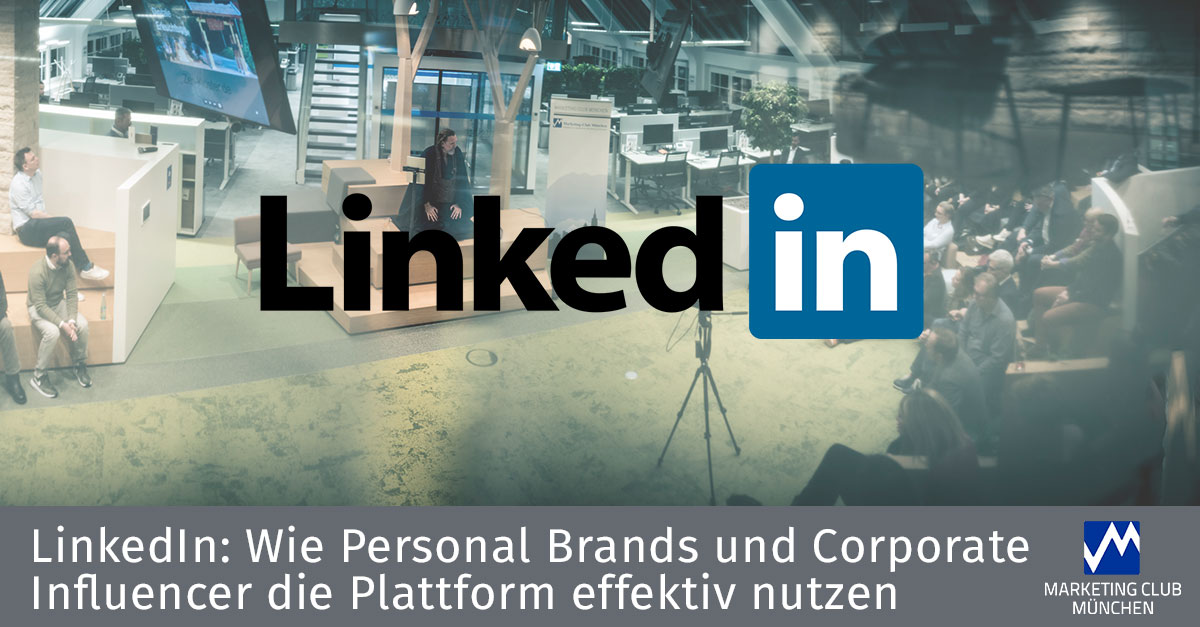LinkedIn: Wie Personal Brands und Corporate Influencer die Plattform effektiv nutzen