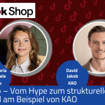 TikTok Shop - Vom Hype zum strukturellen Absatzkanal am Beispiel von KAO