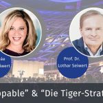 „Be Unstoppable“ in deinem Business 2018 und „Die Tiger-Strategie": Wer für seine Erfolge nicht selbst sorgt, hat sie nicht verdient
