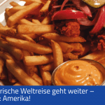 Stammtisch im August: Unsere kulinarische Weltreise geht weiter – nächster Halt: Amerika!