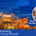 Magie trifft Marketing: Clubabend im Circus Roncalli