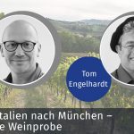 Virtuelle Weinprobe: Wir holen Italien nach München!