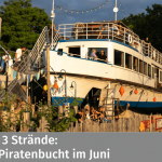 3 Monate – 3 Strände: Münchens Piratenbucht im Juni