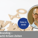 Naming and Branding – Marken in (Nach)-Krisen-Zeiten