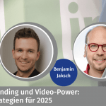 Personal Branding und Video-Power: LinkedIn-Strategien für 2025